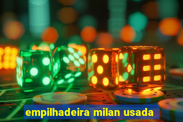 empilhadeira milan usada